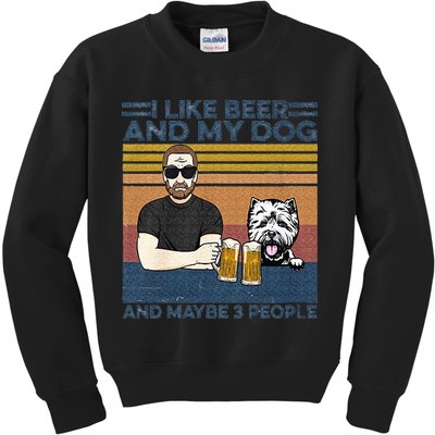 I Like Beer My Dog And Maybe 3 People Funny Dog Lovers Gift Kids Sweatshirt