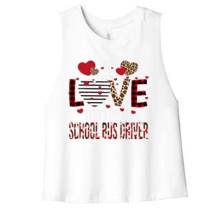 I Love Being A School Bus Driver Red Plaid Hearts Valentines Cute Gift Women's Racerback Cropped Tank