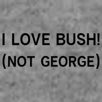 I Love Bush Not George Tall Sweatshirt