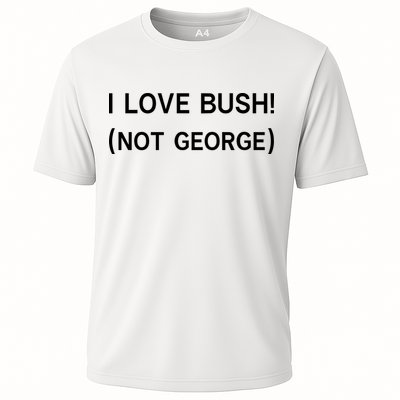 I Love Bush Not George Performance Shirt