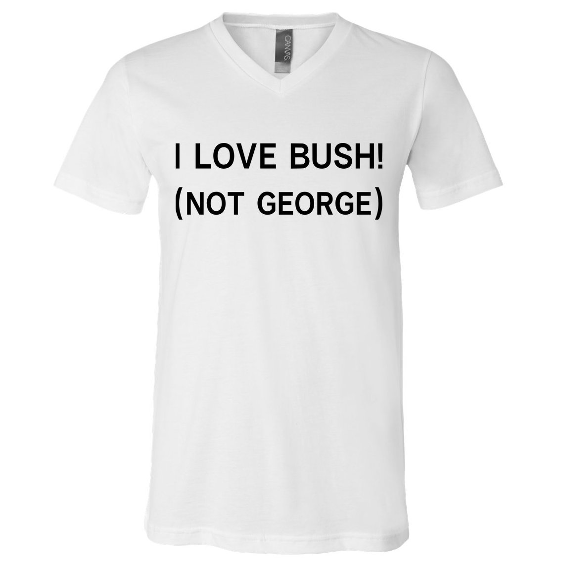 I Love Bush Not George V-Neck T-Shirt