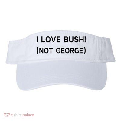 I Love Bush Not George Visor