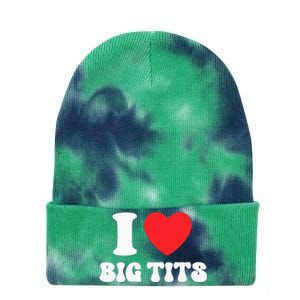 I Love Big Tits Funny Titties Boobs Lesbian Bachelor Party Tie Dye 12in Knit Beanie