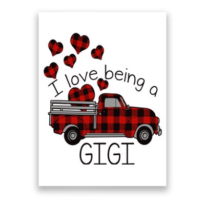 I Love Being Gigi Red Plaid Truck Hearts Valentine's Day Poster