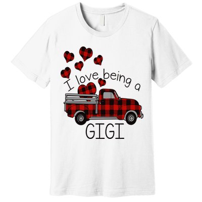 I Love Being Gigi Red Plaid Truck Hearts Valentine's Day Premium T-Shirt