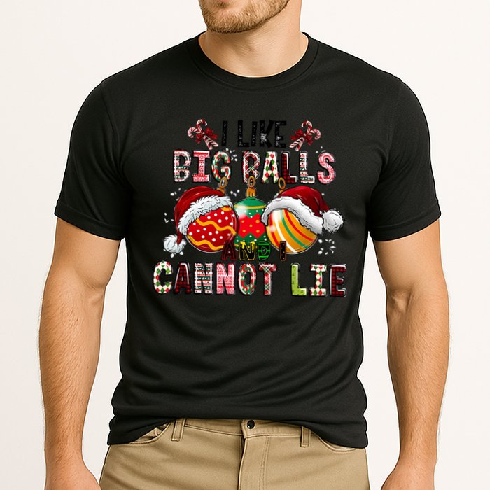 I Like Big Balls And Cannot Lie Funny Christmas Funny Gift Cooling Performance Crew T-Shirt