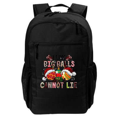 I Like Big Balls And Cannot Lie Funny Christmas Funny Gift Backpack