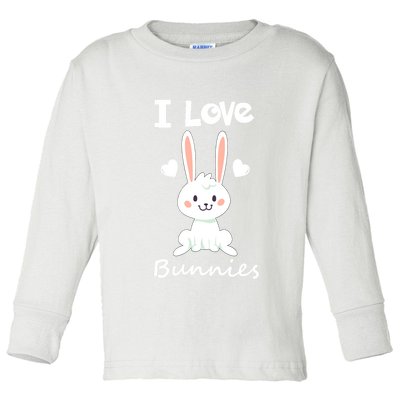 I Love Bunnies Rabbit Animal Toddler Long Sleeve Shirt