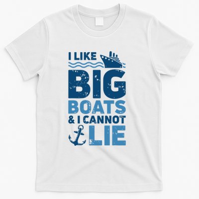 I Like Big Boats And I Cannot Lie Funny Cruise Ship T-Shirt
