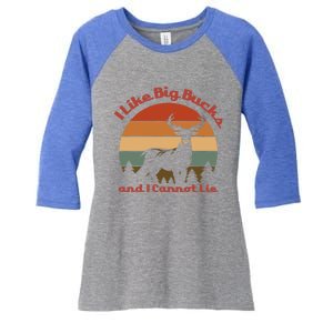 I Like Big Bucks And I Cannot Lie Deer Hunter Gift Women's Tri-Blend 3/4-Sleeve Raglan Shirt