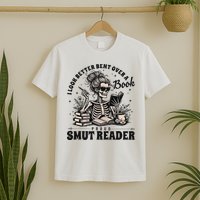 I Look Better Bent Over A Book Smut Reader T-Shirt