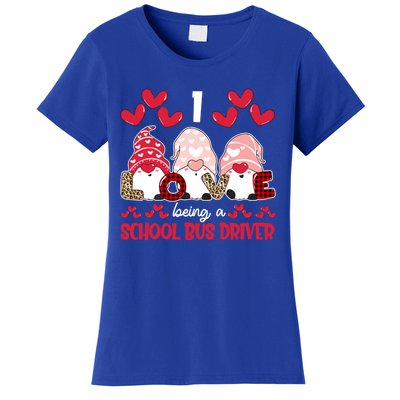 I Love Being School Bus Driver Teacher Valentines Gnome Cute Gift Women's T-Shirt