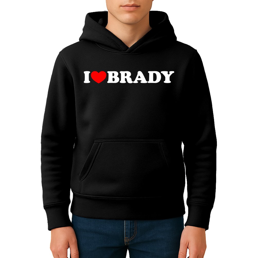 I Love Brady Funny Name Valentine's Day Kids Hoodie