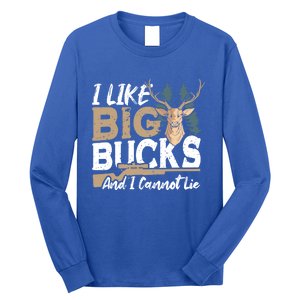 I Like Big Bucks And I Cannot Lie Deer Hunting Gift Long Sleeve Shirt