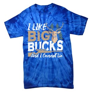 I Like Big Bucks And I Cannot Lie Deer Hunting Gift Tie-Dye T-Shirt