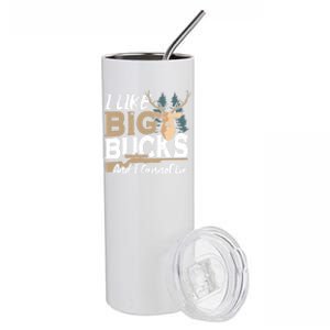 I Like Big Bucks And I Cannot Lie Deer Hunting Gift Stainless Steel Tumbler