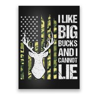 I Like Big Bucks and I Cannot Lie Deer Hunting USA Flag Poster