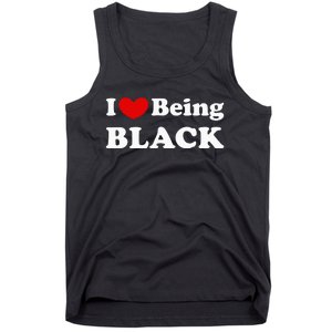 I Love Being Black I Like To Be Black Tank Top