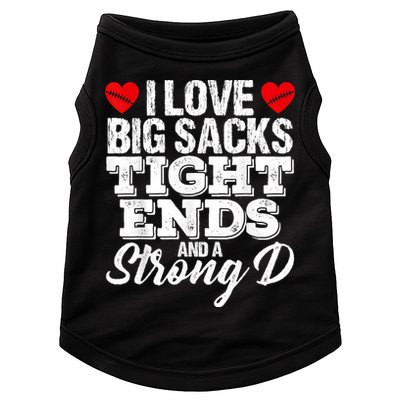 I Love Big Sacks Tight Ends And A Strong D Funny Vintag Doggie Tank
