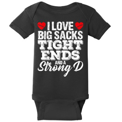 I Love Big Sacks Tight Ends And A Strong D Funny Vintag Baby Bodysuit