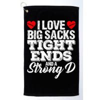 I Love Big Sacks Tight Ends And A Strong D Funny Vintag Golf Towel