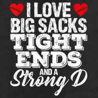 I Love Big Sacks Tight Ends And A Strong D Funny Vintag Golf Towel