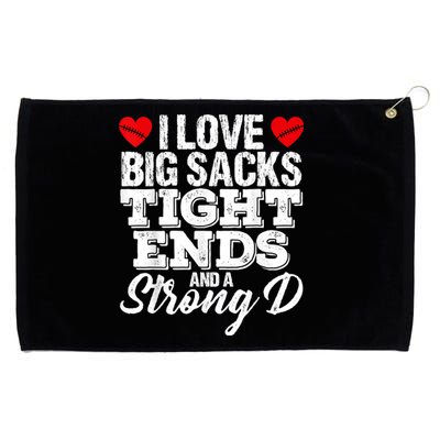 I Love Big Sacks Tight Ends And A Strong D Funny Vintag Grommeted Golf Towel