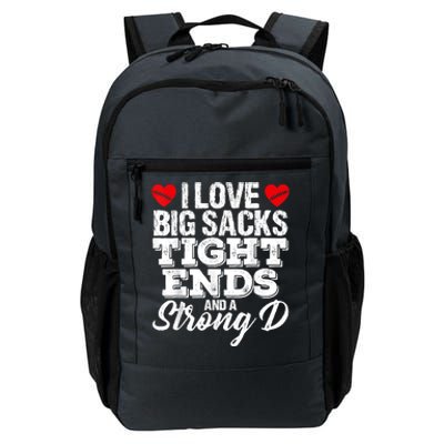 I Love Big Sacks Tight Ends And A Strong D Funny Vintag Daily Commute Backpack