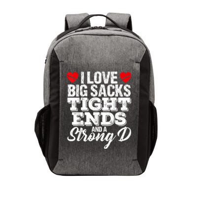 I Love Big Sacks Tight Ends And A Strong D Funny Vintag Vector Backpack