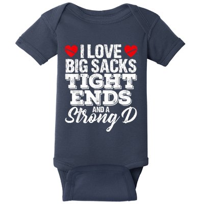 I Love Big Sacks Tight Ends And A Strong D Funny Vintag Baby Bodysuit