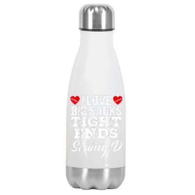 I Love Big Sacks Tight Ends And A Strong D Funny Vintag Stainless Steel Insulated Water Bottle