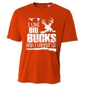 I Like Big Bucks And I Cannot Lie Deer Hunting Meaningful Gift Cooling Performance Crew T-Shirt