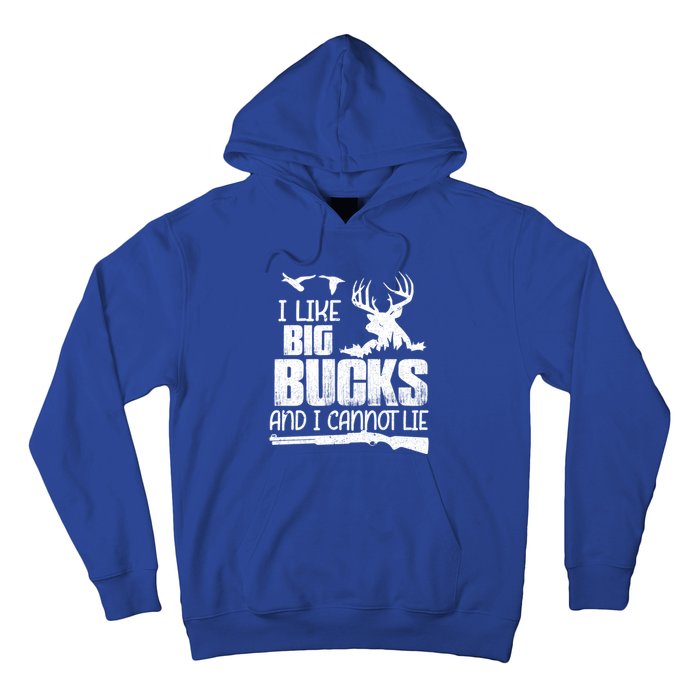 I Like Big Bucks And I Cannot Lie Deer Hunting Meaningful Gift Hoodie