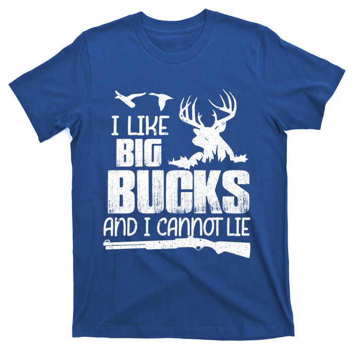 I Like Big Bucks And I Cannot Lie Deer Hunting Meaningful Gift T-Shirt