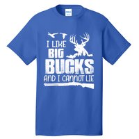 I Like Big Bucks And I Cannot Lie Deer Hunting Meaningful Gift Tall T-Shirt