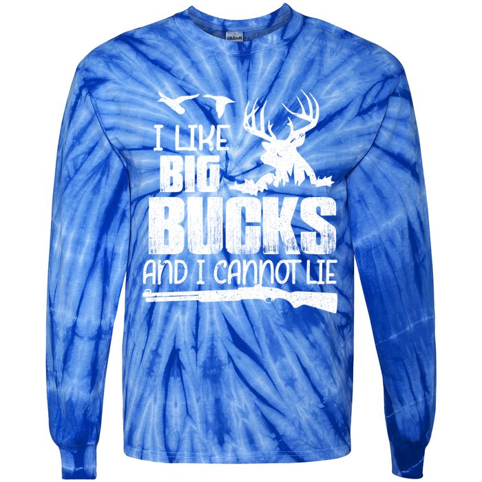 I Like Big Bucks And I Cannot Lie Deer Hunting Meaningful Gift Tie-Dye Long Sleeve Shirt