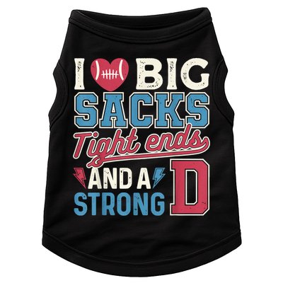 I Love Big Sacks Tight Ends And A Strong D Funny Doggie Tank