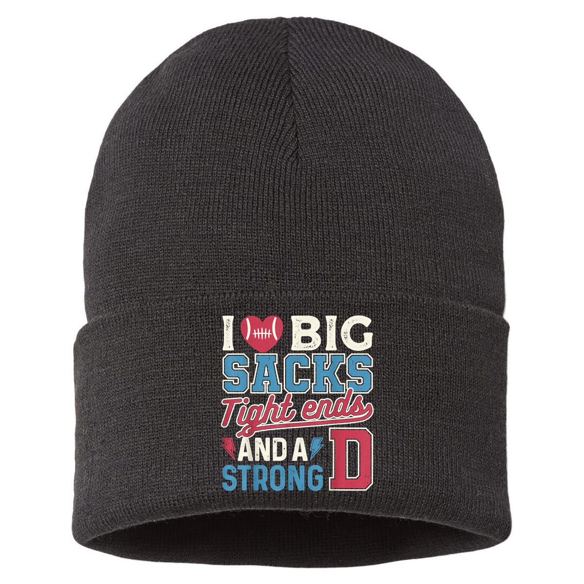 I Love Big Sacks Tight Ends And A Strong D Funny Sustainable Knit Beanie