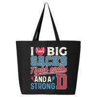 I Love Big Sacks Tight Ends And A Strong D Funny 25L Jumbo Tote