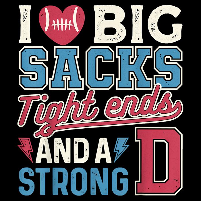 I Love Big Sacks Tight Ends And A Strong D Funny Pom Pom 12in Knit Beanie