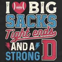 I Love Big Sacks Tight Ends And A Strong D Funny Golf Towel