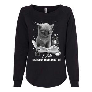 I Like Big Books And I Cannot Lie Cat Reading A Book Bookish Cute Gift Womens California Wash Sweatshirt