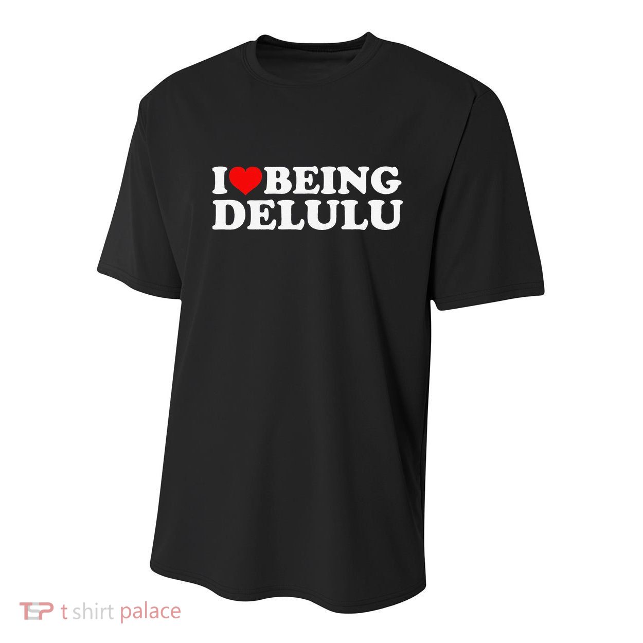 I Love Being Delulu I Heart Being Delulu Red Heart Delulu Youth Performance Sprint T-Shirt