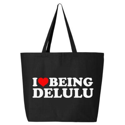 I Love Being Delulu I Heart Being Delulu Red Heart Delulu 25L Jumbo Tote
