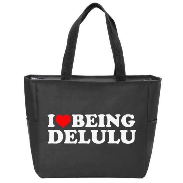 I Love Being Delulu I Heart Being Delulu Red Heart Delulu Zip Tote Bag