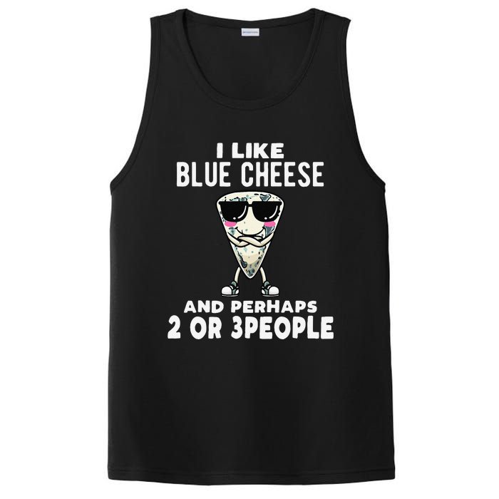 I Like Blue Cheese And Perhaps 2 Or 3 People PosiCharge Competitor Tank