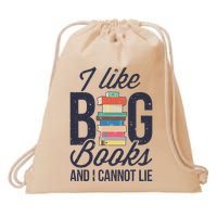 I Like Big Books And I Cannot Lie Funny Book Lover Reader Drawstring Bag