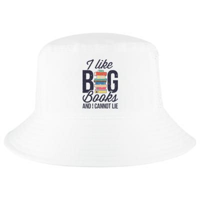 I Like Big Books And I Cannot Lie Funny Book Lover Reader Cool Comfort Performance Bucket Hat