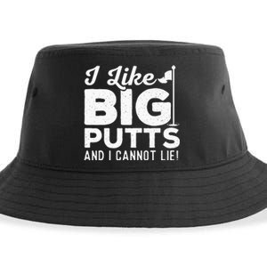 I Like Big Putts And I Cannot Lie - Golf Lover Golfer Hobby Sustainable Bucket Hat