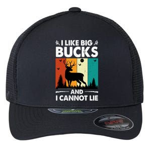 I Like Big Bucks And I Cannot Lie Hunting Gift Flexfit Unipanel Trucker Cap